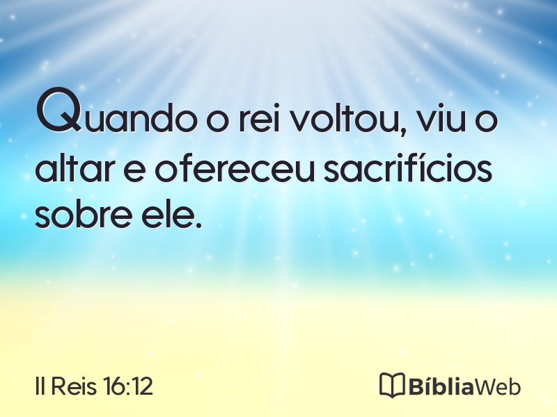 II Reis 16:12 em imagem para compartilhar