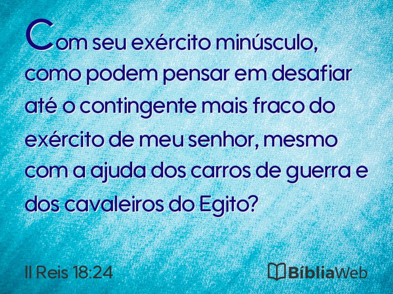II Reis 18:24 em imagem para compartilhar