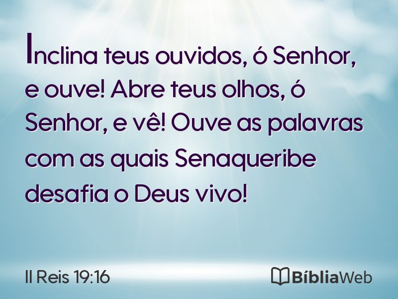 II Reis 19:16 em imagem para compartilhar