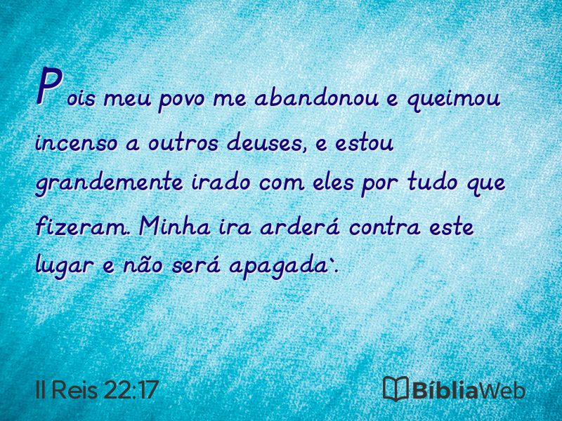 II Reis 22:17 em imagem para compartilhar