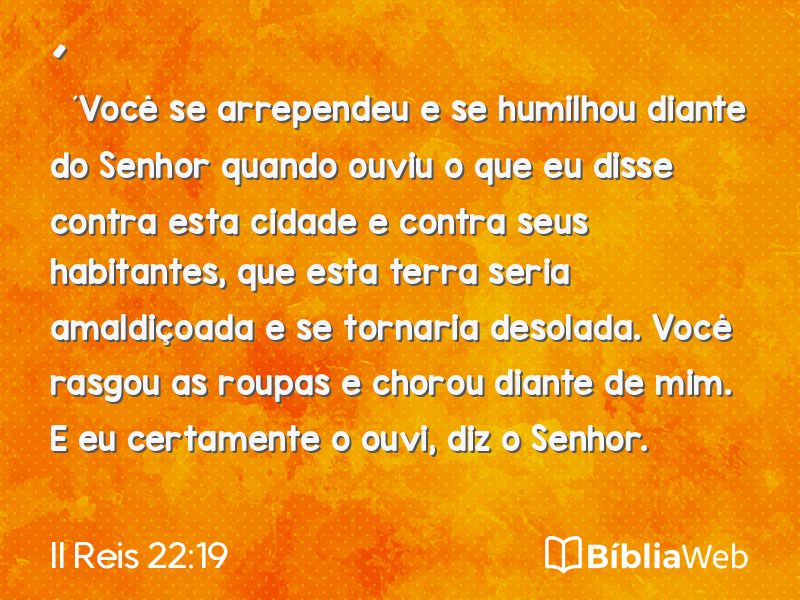 II Reis 22:19 em imagem para compartilhar