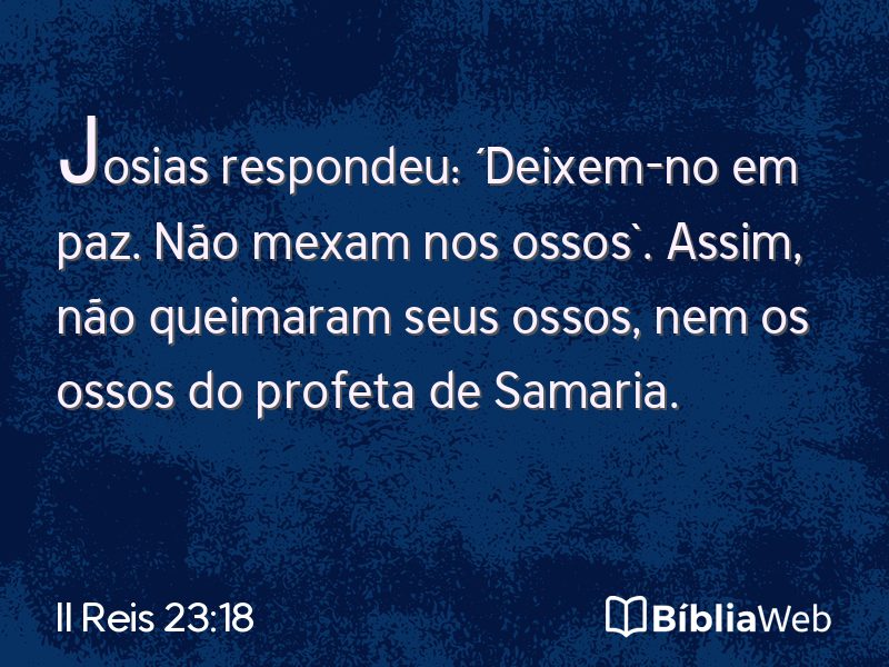 II Reis 23:18 em imagem para compartilhar