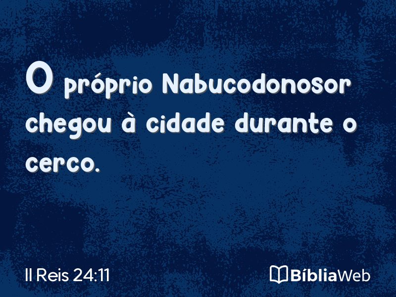 II Reis 24:11 em imagem para compartilhar