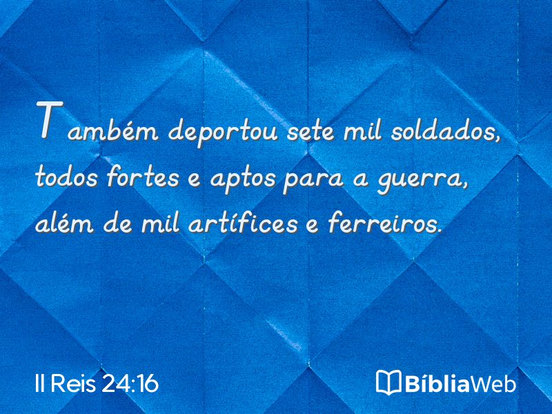 II Reis 24:16 em imagem para compartilhar