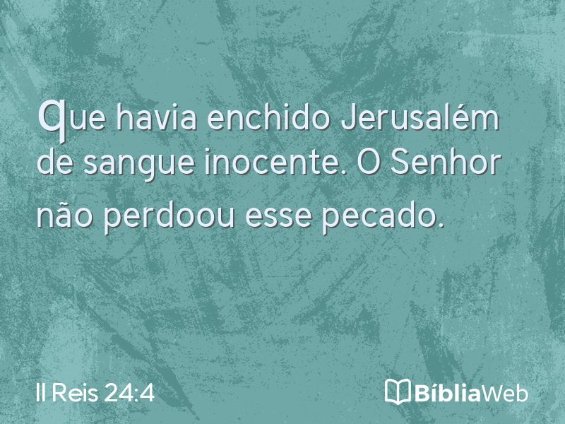 II Reis 24:4 em imagem para compartilhar