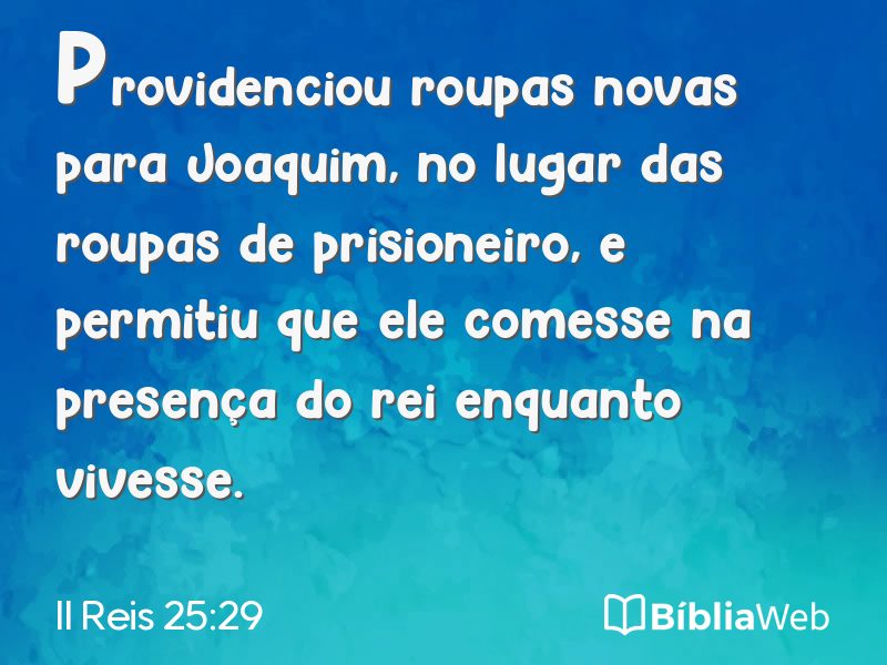 II Reis 25:29 em imagem para compartilhar