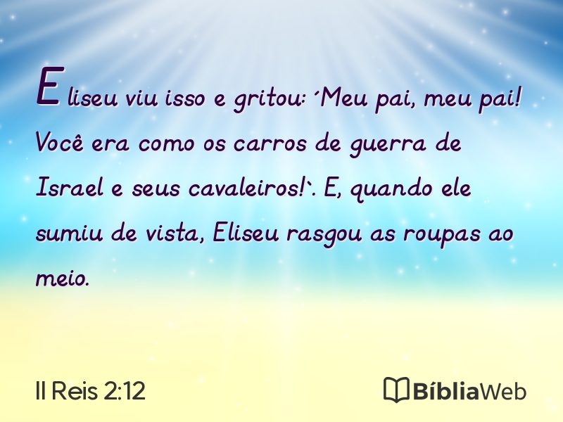 II Reis 2:12 em imagem para compartilhar