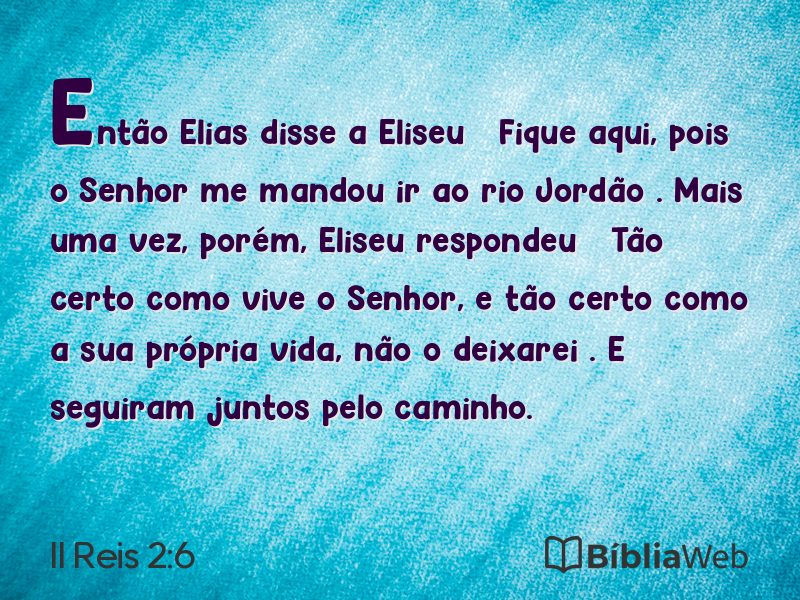 II Reis 2:6 em imagem para compartilhar