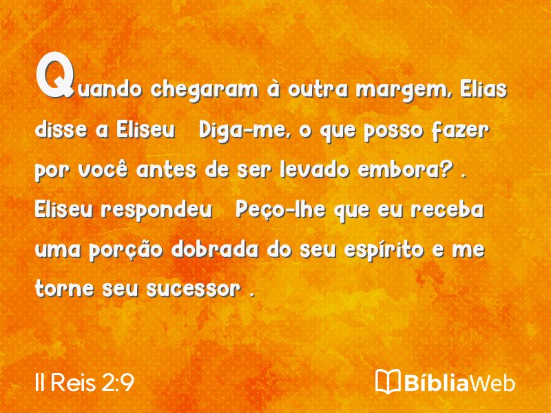 II Reis 2:9 em imagem para compartilhar