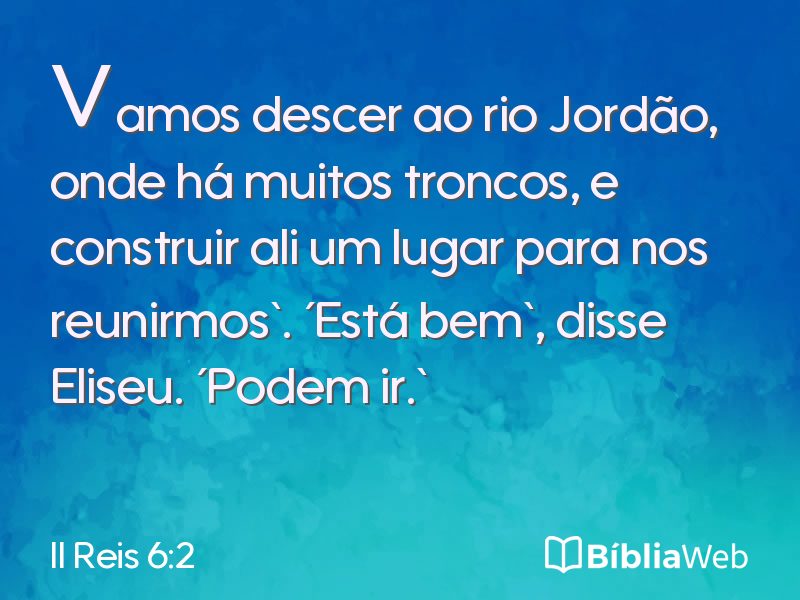 II Reis 6:2 em imagem para compartilhar