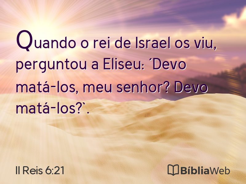 II Reis 6:21 em imagem para compartilhar