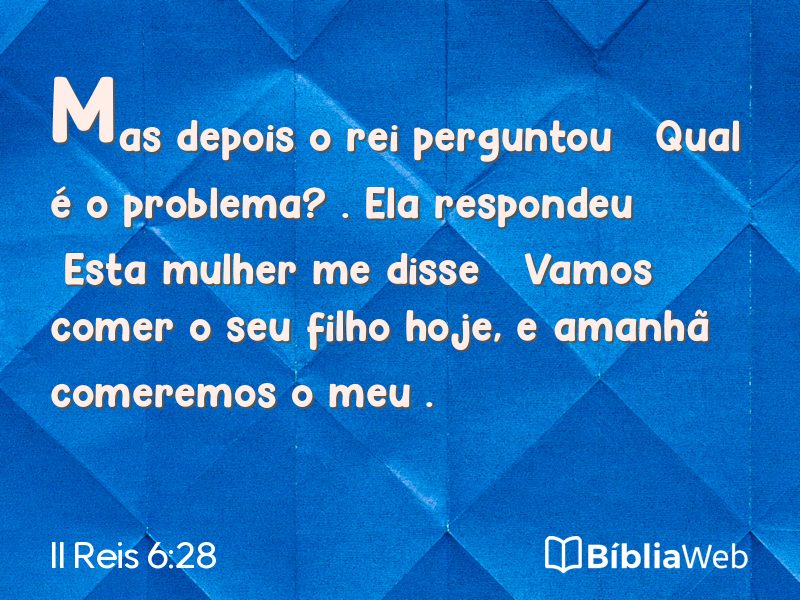 II Reis 6:28 em imagem para compartilhar