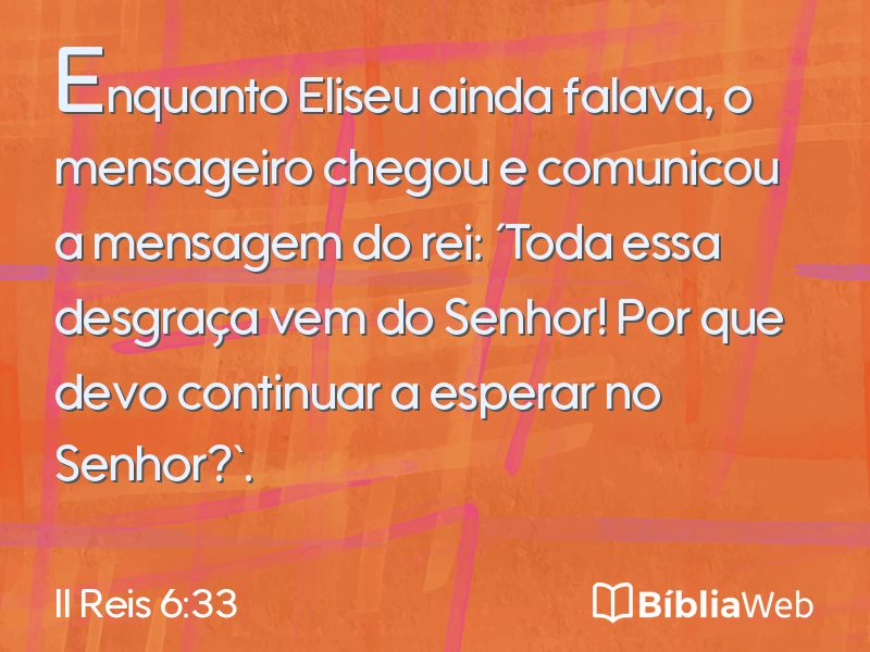 II Reis 6:33 em imagem para compartilhar