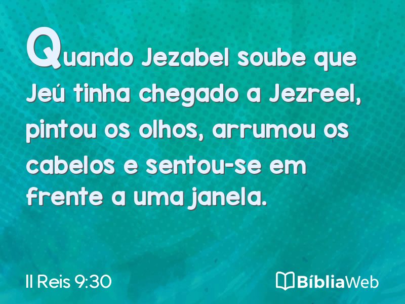 II Reis 9:30 em imagem para compartilhar