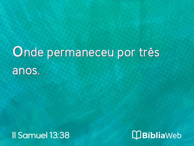 II Samuel 13:38 em imagem para compartilhar