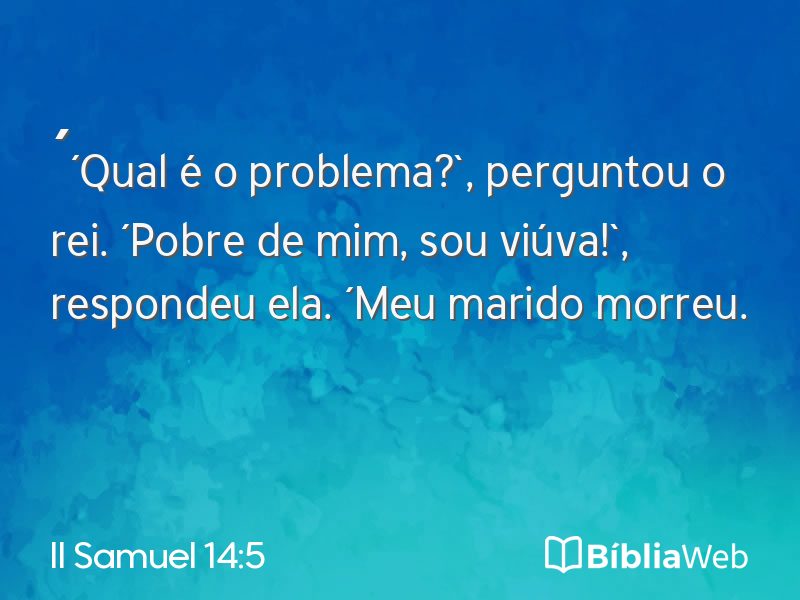 II Samuel 14:5 em imagem para compartilhar