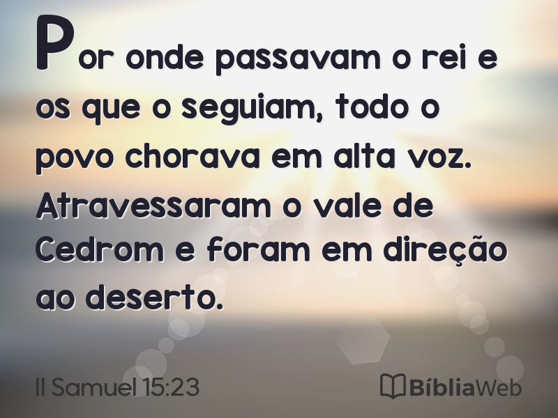 II Samuel 15:23 em imagem para compartilhar
