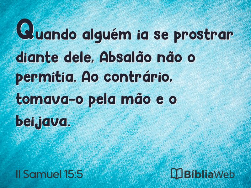 II Samuel 15:5 em imagem para compartilhar