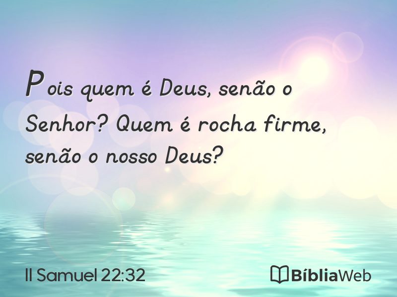 II Samuel 22:32 em imagem para compartilhar
