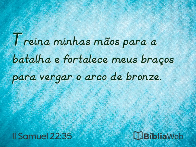 II Samuel 22:35 em imagem para compartilhar