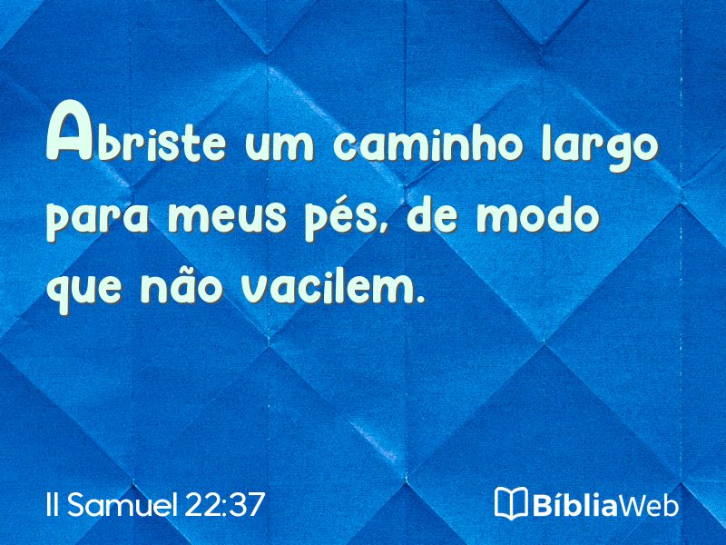 II Samuel 22:37 em imagem para compartilhar