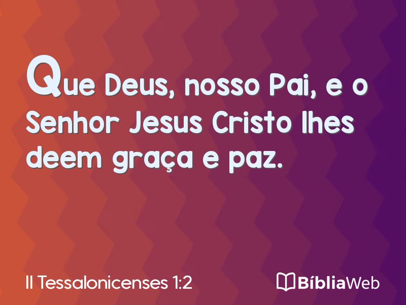 II Tessalonicenses 1:2 em imagem para compartilhar
