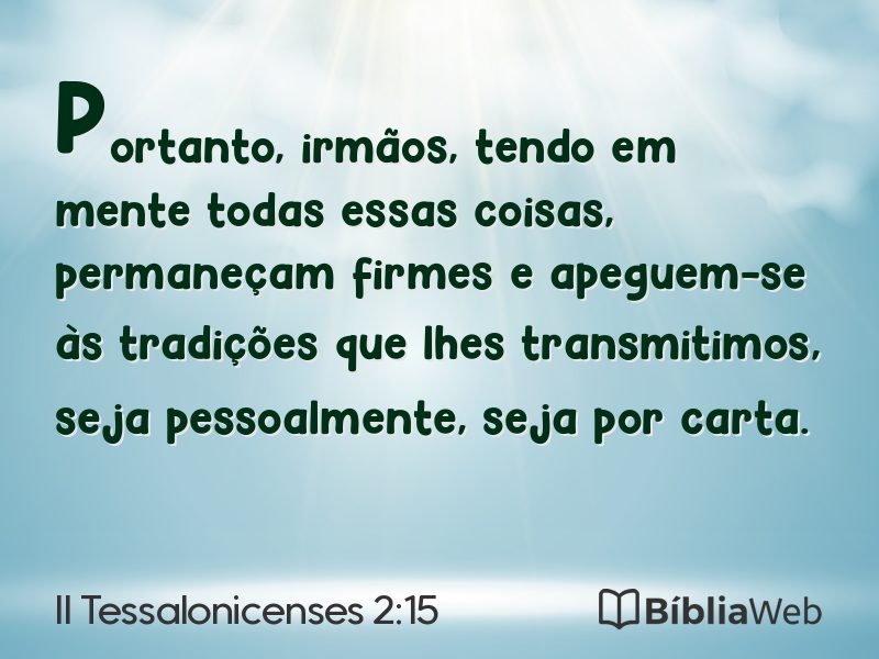 II Tessalonicenses 2:15 em imagem para compartilhar