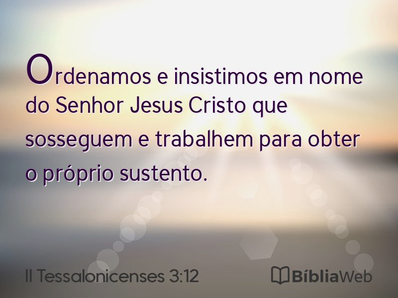 II Tessalonicenses 3:12 em imagem para compartilhar