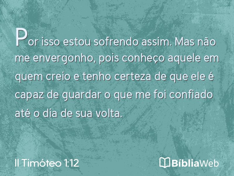 II Timóteo 1:12 em imagem para compartilhar