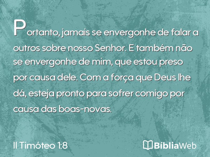 II Timóteo 1:8 em imagem para compartilhar
