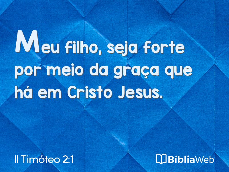 II Timóteo 2:1 em imagem para compartilhar