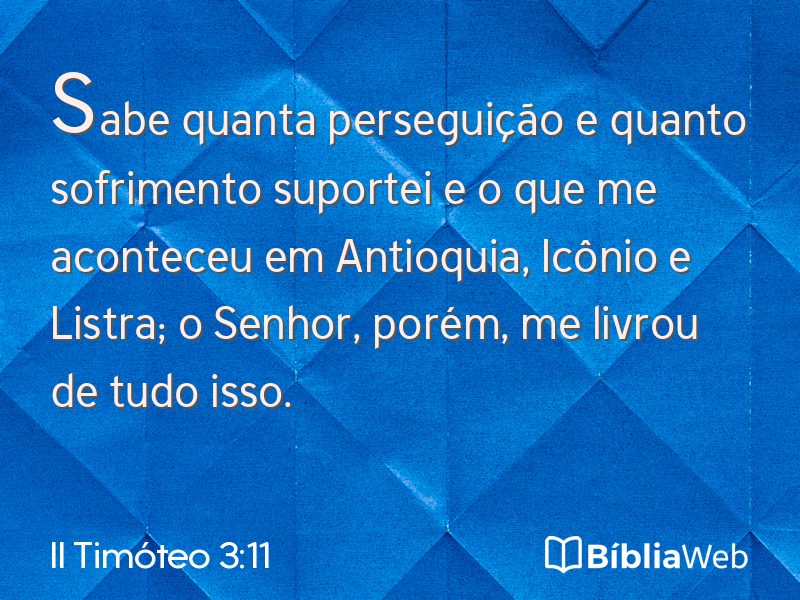 II Timóteo 3:11 em imagem para compartilhar