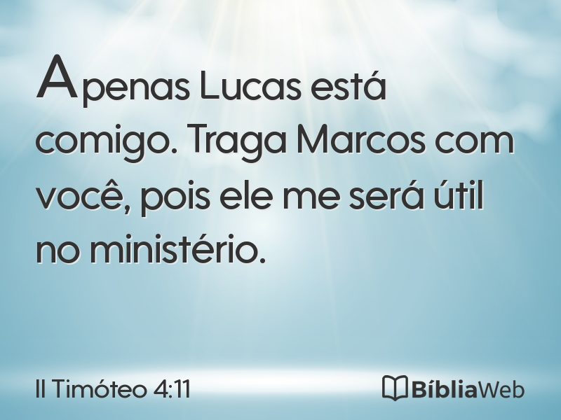 II Timóteo 4:11 em imagem para compartilhar