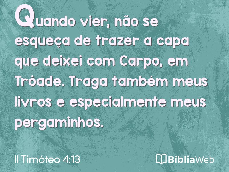 II Timóteo 4:13 em imagem para compartilhar
