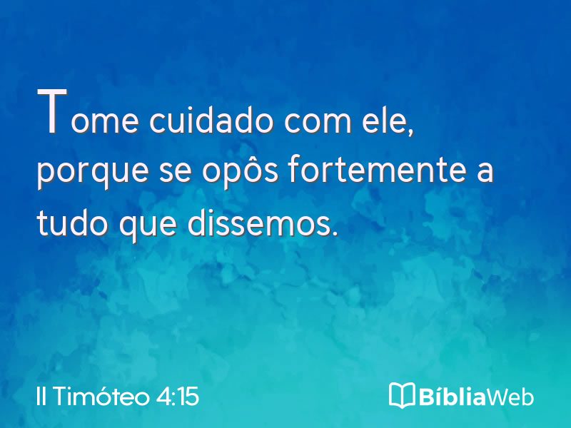 II Timóteo 4:15 em imagem para compartilhar