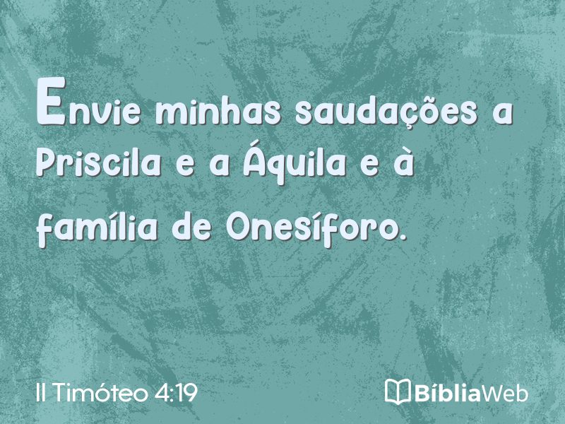 II Timóteo 4:19 em imagem para compartilhar