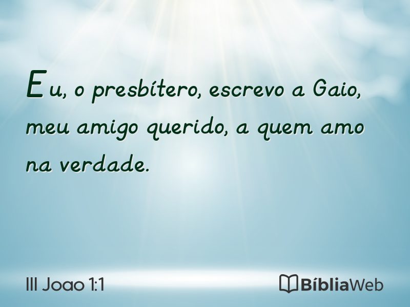 III Joao 1:1 em imagem para compartilhar