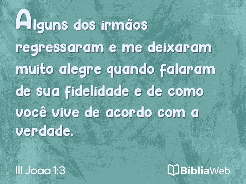 III Joao 1:3 em imagem para compartilhar