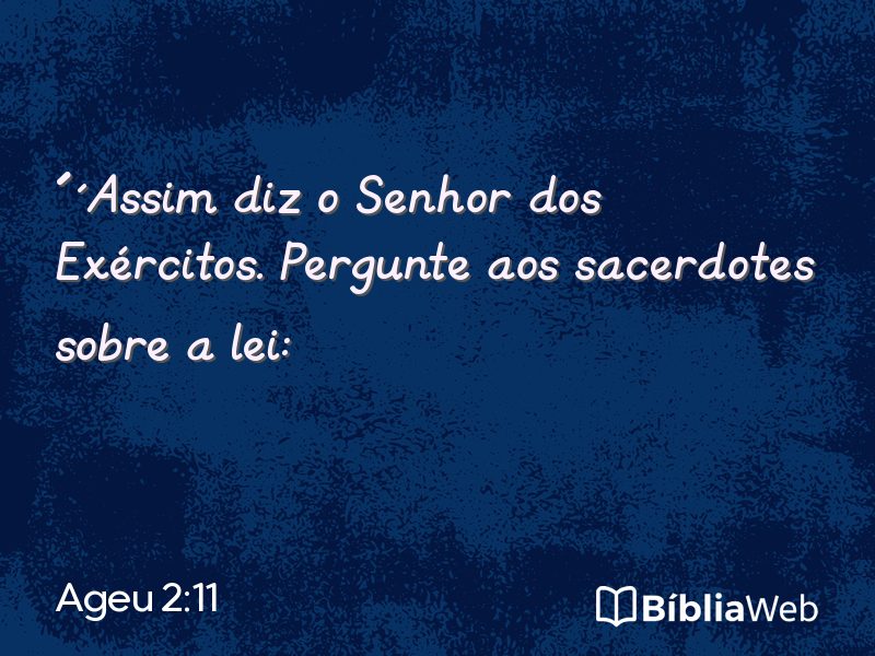 Ageu 2:11 em imagem para compartilhar