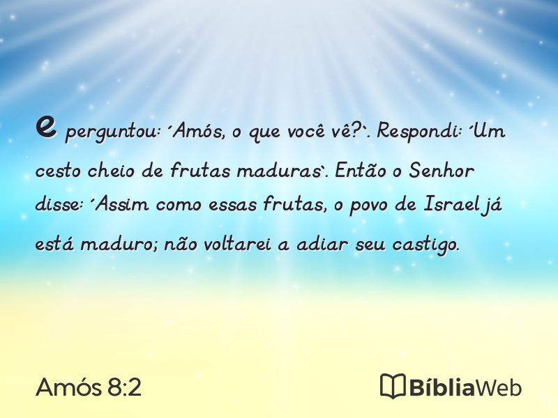 Amós 8:2 em imagem para compartilhar