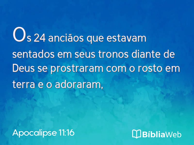 Apocalipse 11:16 em imagem para compartilhar