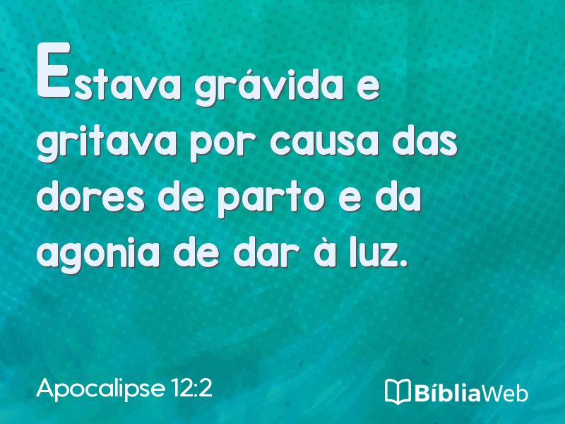 Apocalipse 12:2 em imagem para compartilhar