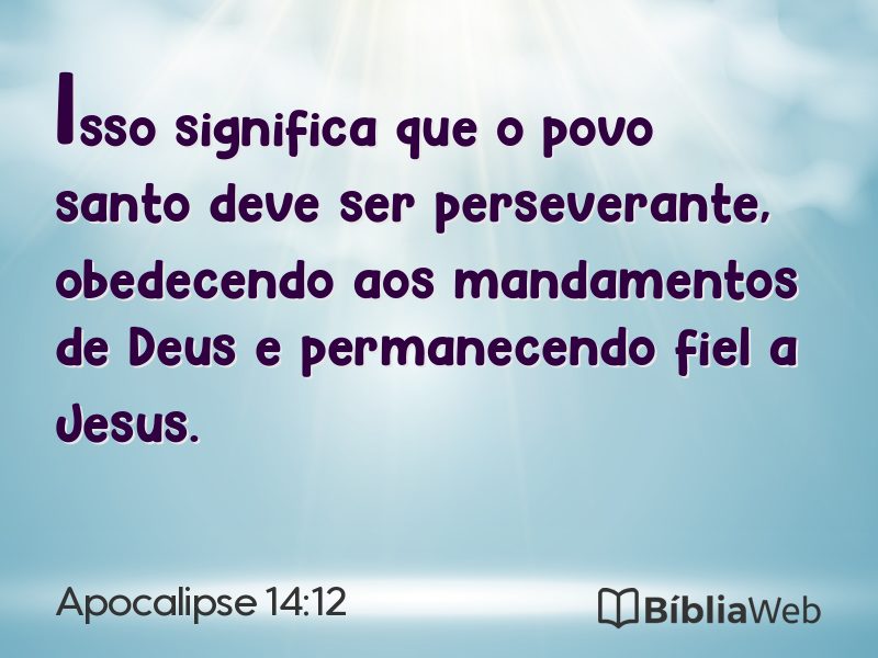 Apocalipse 14:12 em imagem para compartilhar