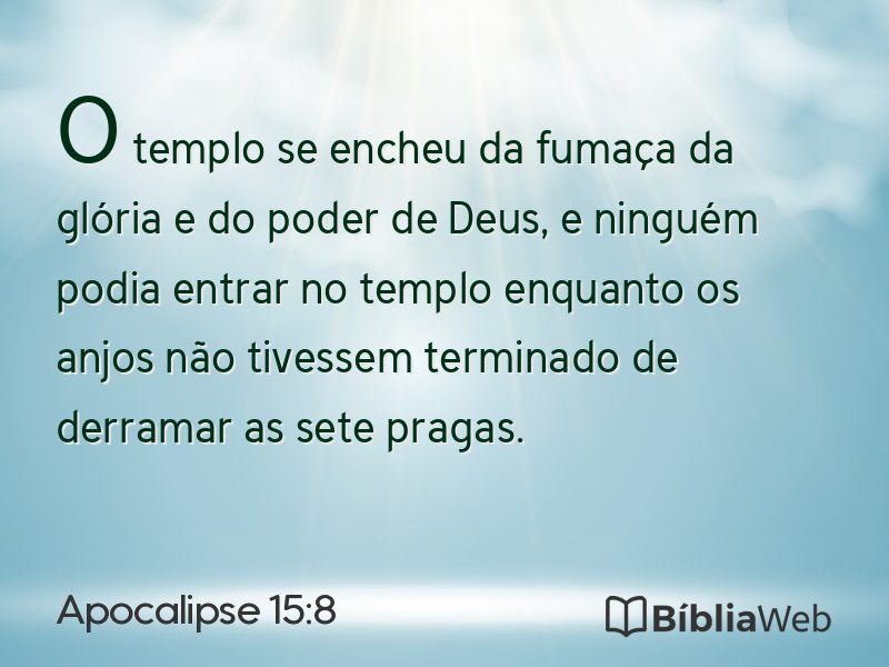 Apocalipse 15:8 em imagem para compartilhar