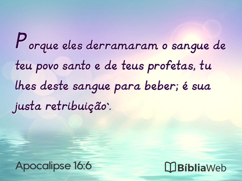 Apocalipse 16:6 em imagem para compartilhar