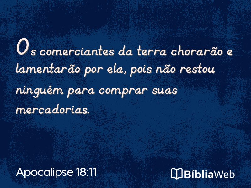 Apocalipse 18:11 em imagem para compartilhar