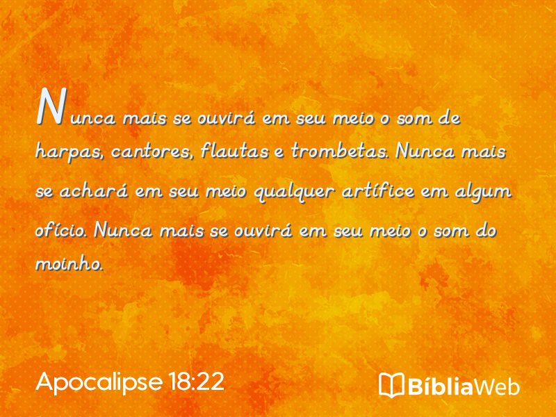 Apocalipse 18:22 em imagem para compartilhar
