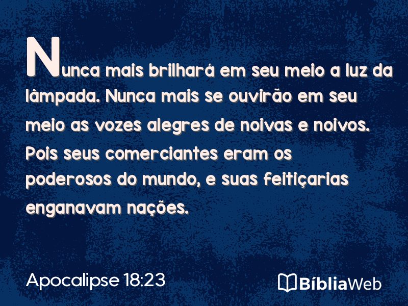 Apocalipse 18:23 em imagem para compartilhar