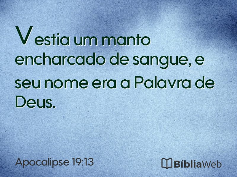 Apocalipse 19:13 em imagem para compartilhar