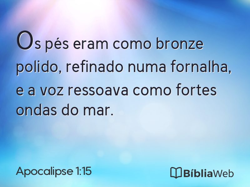 Apocalipse 1:15 em imagem para compartilhar